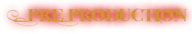 Pre production